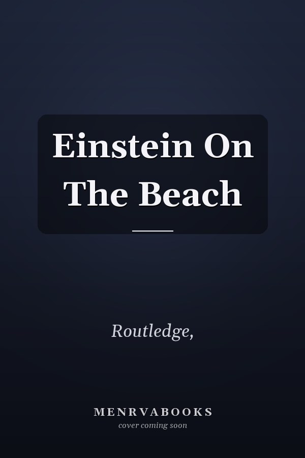 Einstein On The Beach