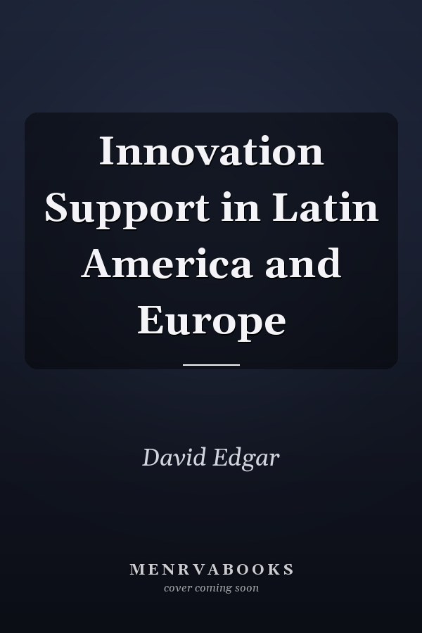 Innovation Support in Latin America and Europe