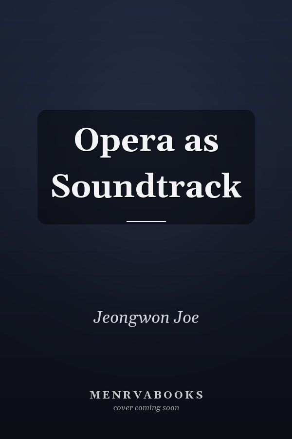 Opera as Soundtrack