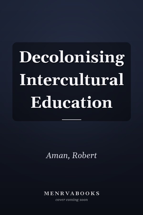 Decolonising Intercultural Education