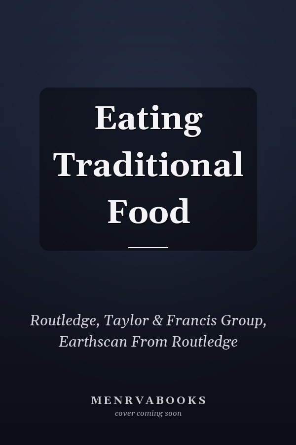 Eating Traditional Food