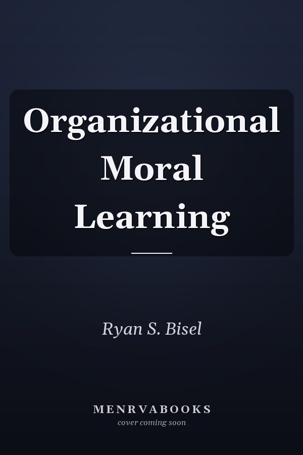 Organizational Moral Learning