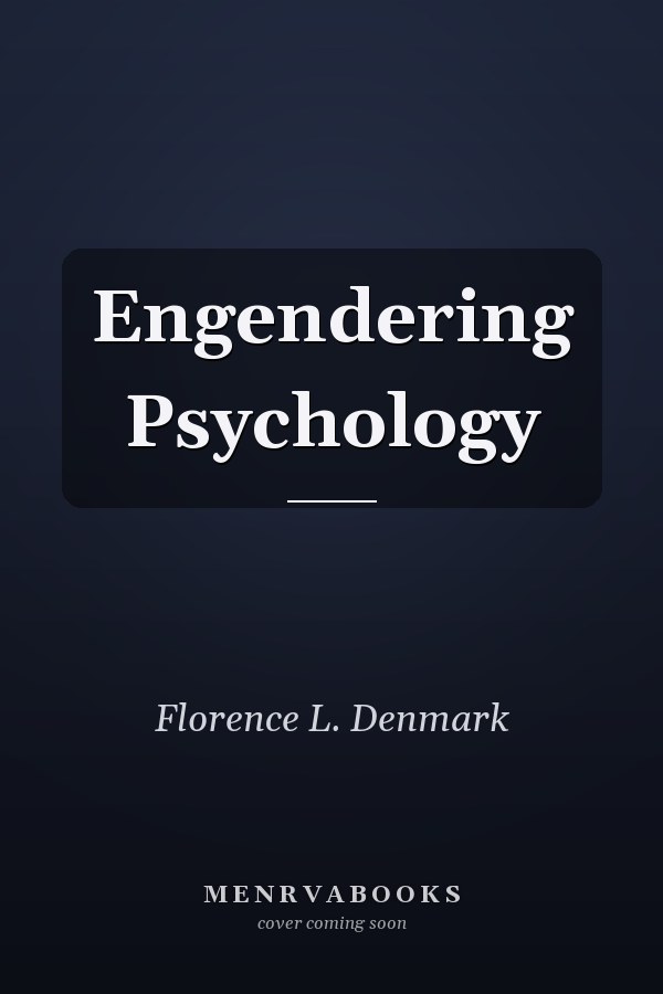 Engendering Psychology