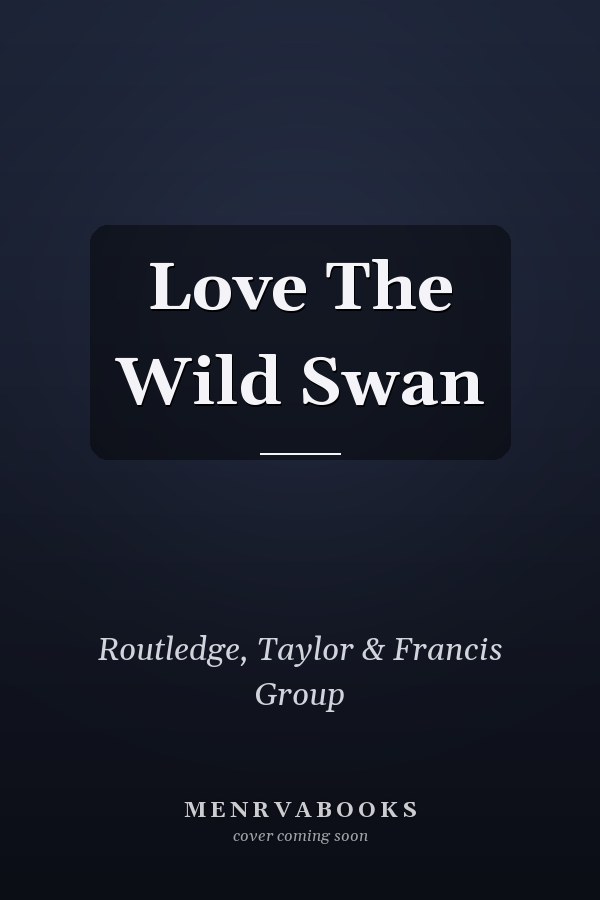 Love The Wild Swan