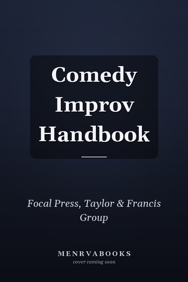 Comedy Improv Handbook