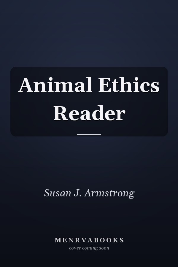 Animal Ethics Reader