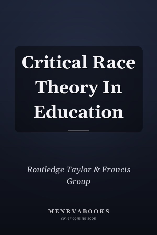 Critical Race Theory In Education