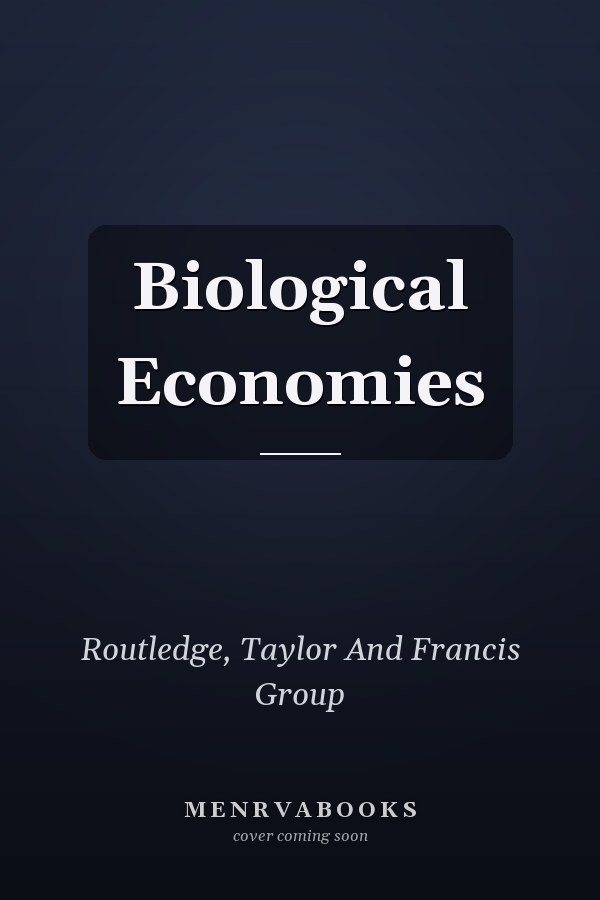 Biological Economies