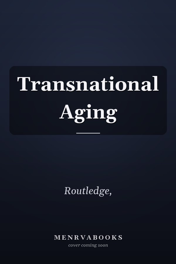 Transnational Aging