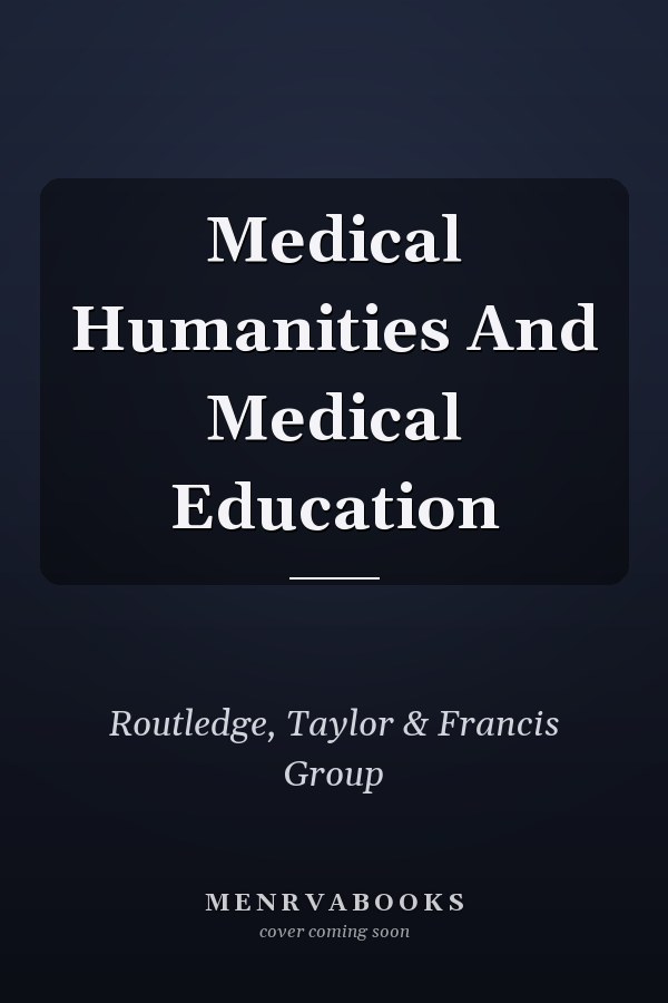 Medical Humanities And Medical Education