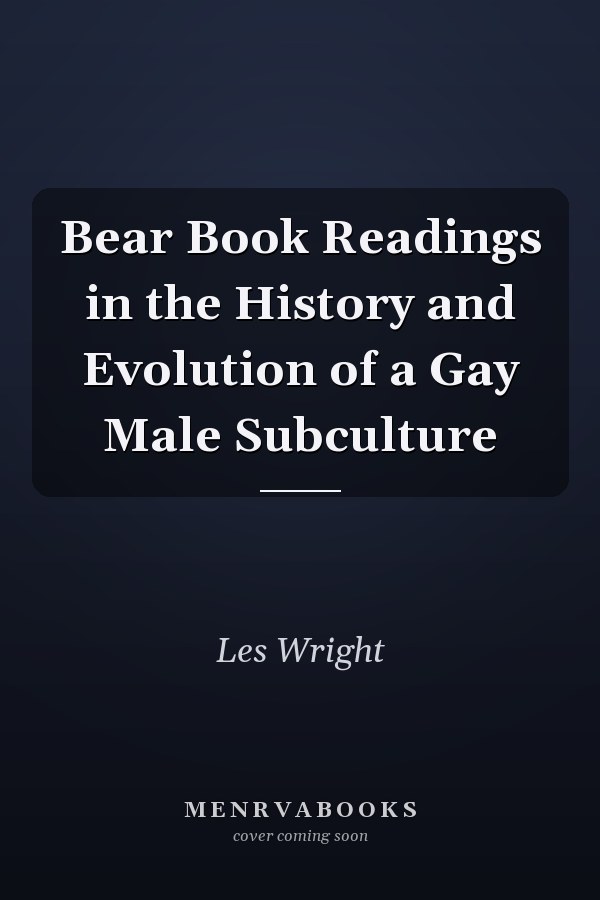 Bear Book Readings in the History and Evolution of a Gay Male Subculture