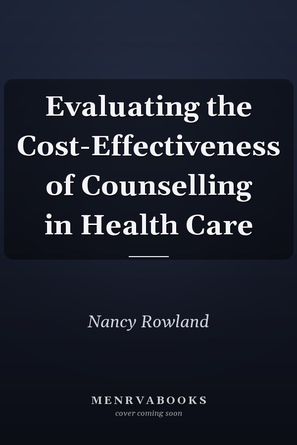 Evaluating the Cost-Effectiveness of Counselling in Health Care