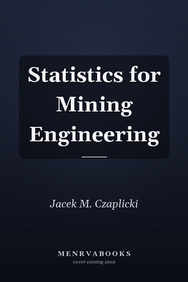 Statistics for Mining Engineering