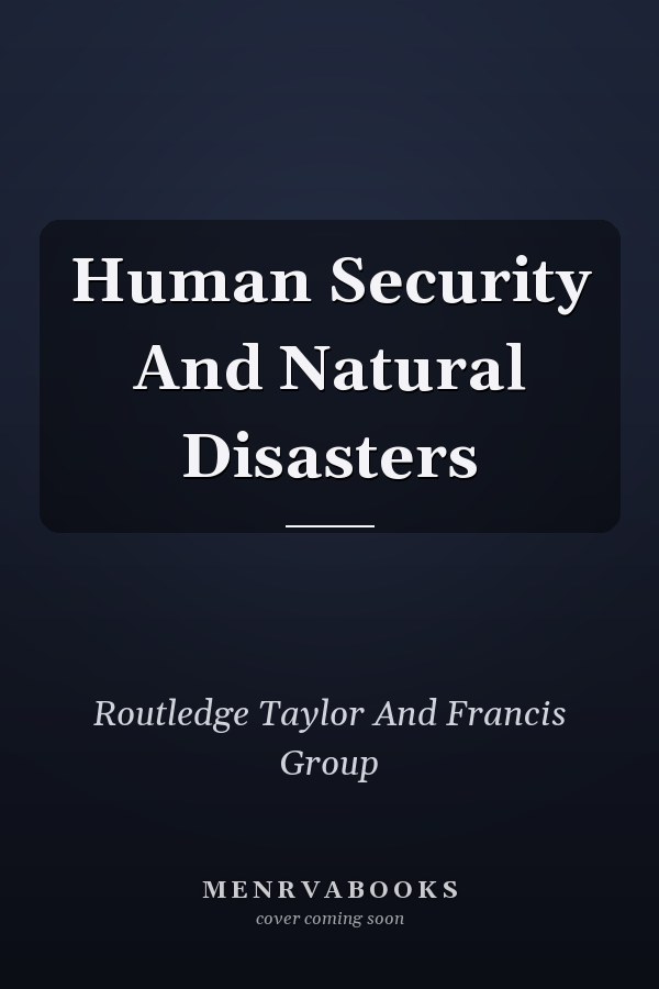 Human Security And Natural Disasters