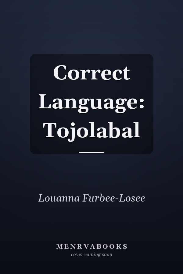 Correct Language: Tojolabal