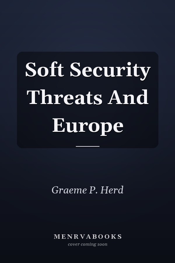 Soft Security Threats And Europe