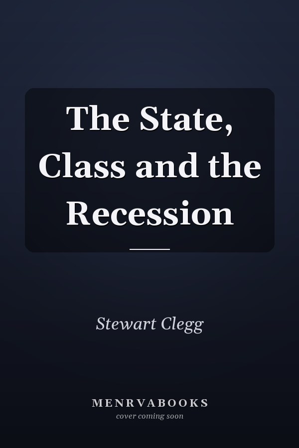 The State, Class and the Recession