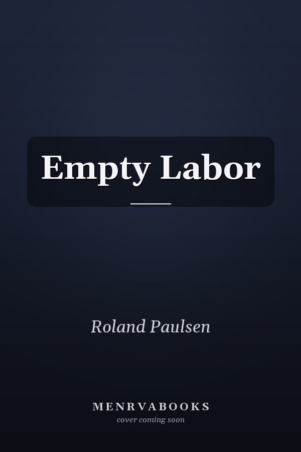 Empty Labor