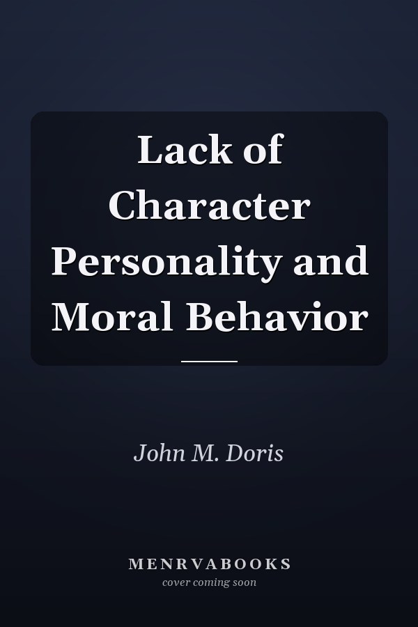 Lack of Character Personality and Moral Behavior