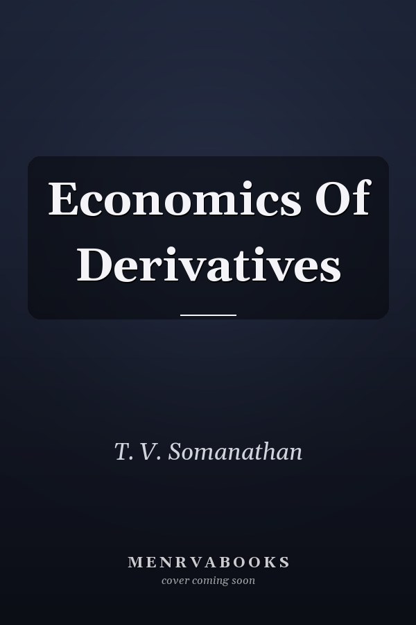 Economics Of Derivatives