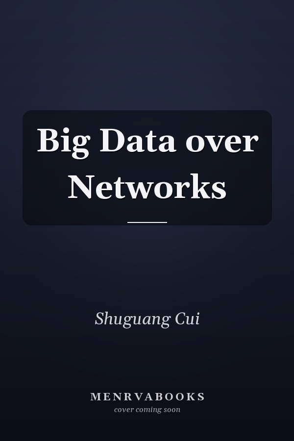 Big Data over Networks