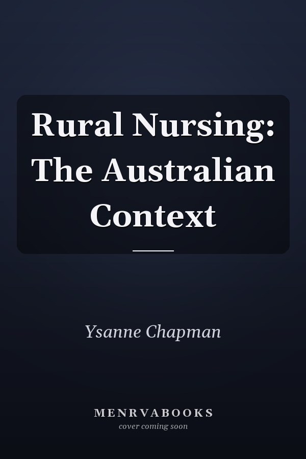 Rural Nursing: The Australian Context