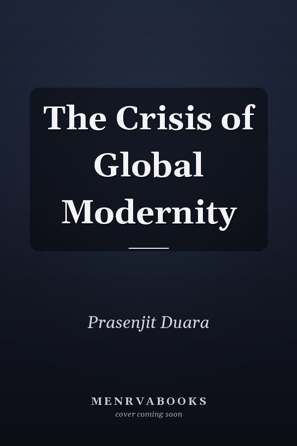 The Crisis of Global Modernity