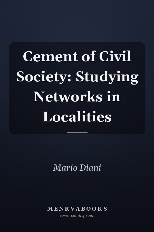Cement of Civil Society: Studying Networks in Localities