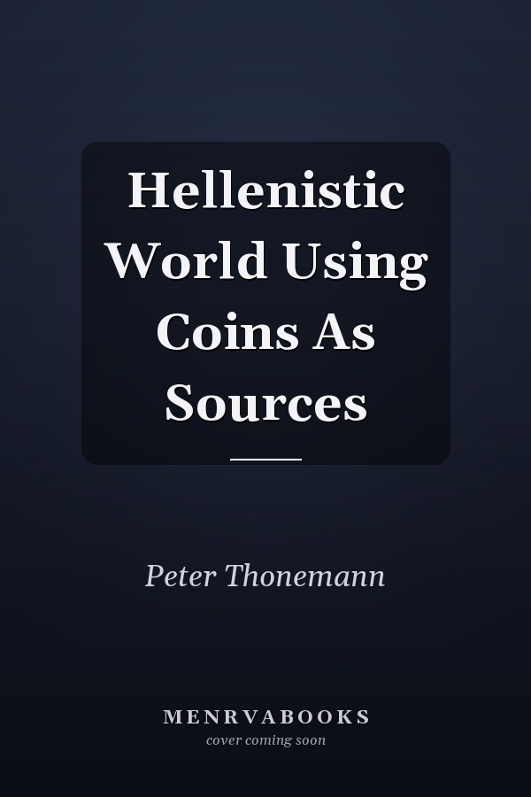 Hellenistic World Using Coins As Sources