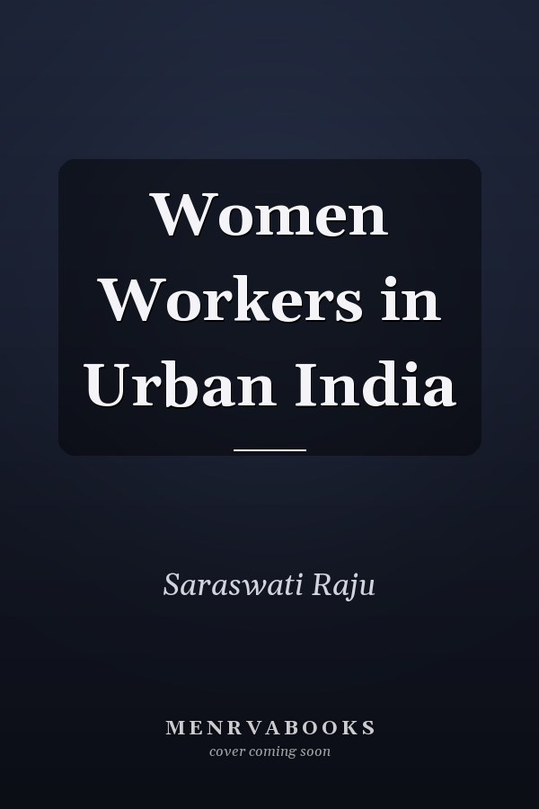 Women Workers in Urban India