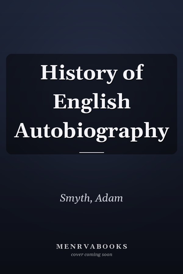 History of English Autobiography