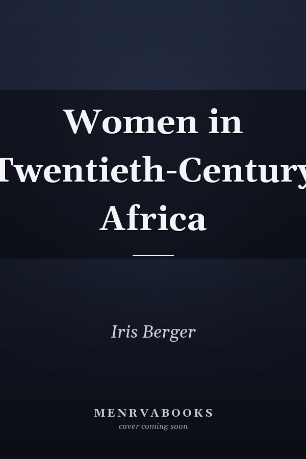 Women in Twentieth-Century Africa
