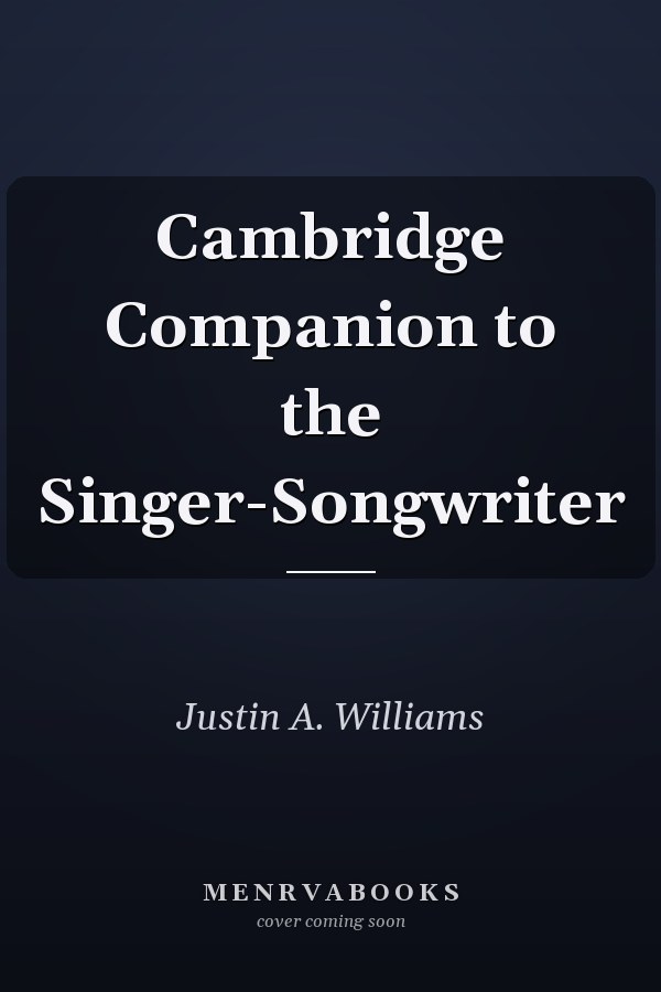 Cambridge Companion to the Singer-Songwriter