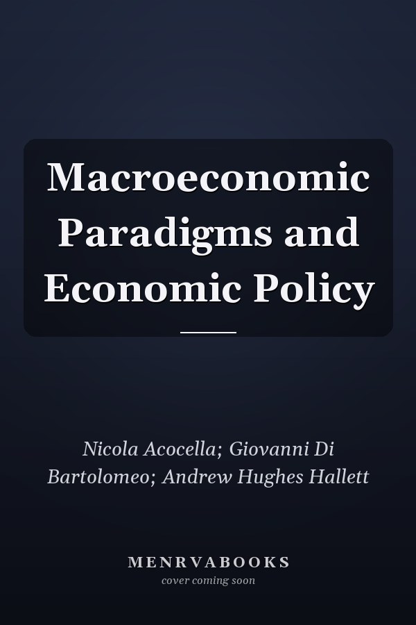 Macroeconomic Paradigms and Economic Policy