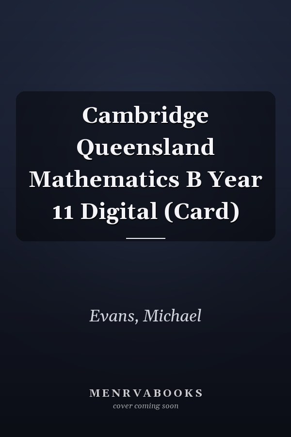 Cambridge Queensland Mathematics B Year 11 Digital (Card)