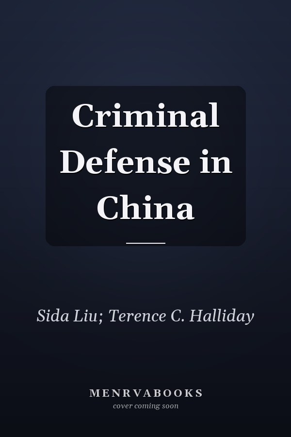 Criminal Defense in China
