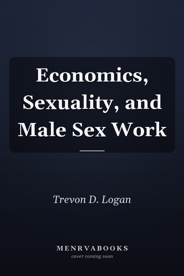 Economics, Sexuality, and Male Sex Work