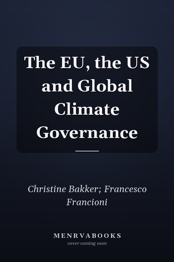 The EU, the US and Global Climate Governance