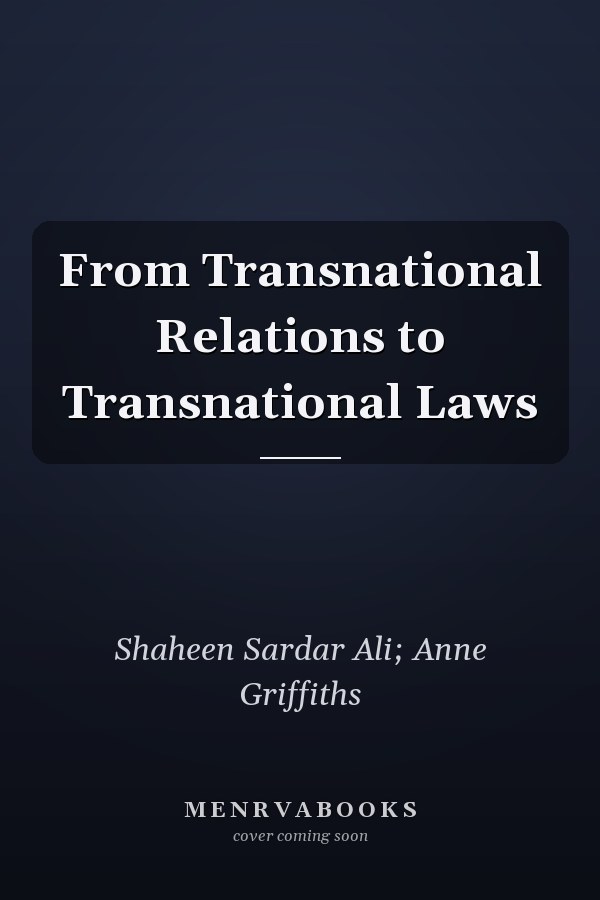 From Transnational Relations to Transnational Laws