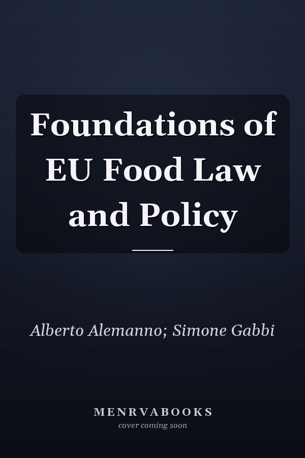 Foundations of EU Food Law and Policy