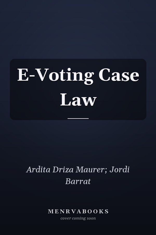 E-Voting Case Law
