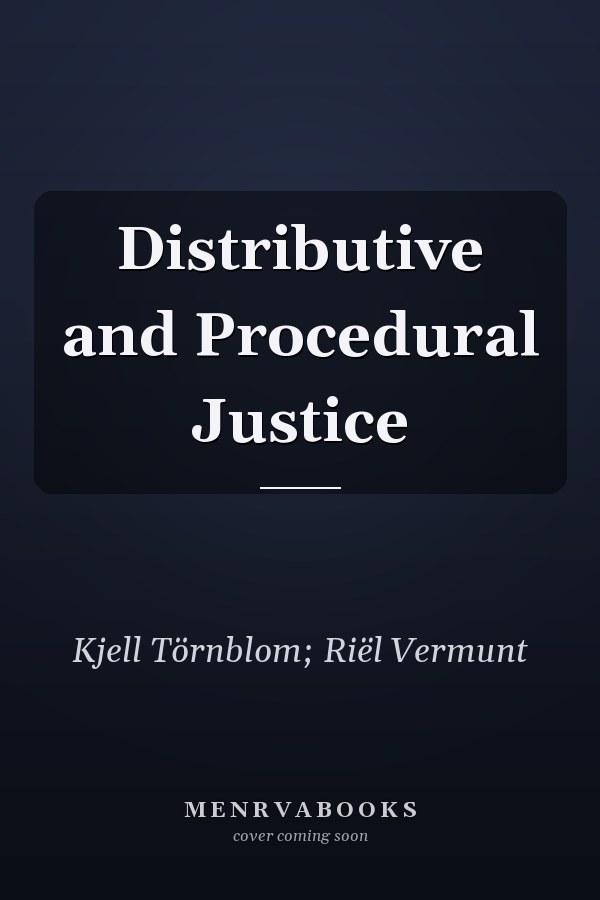 Distributive and Procedural Justice