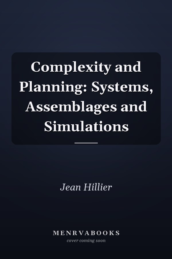Complexity and Planning: Systems, Assemblages and Simulations