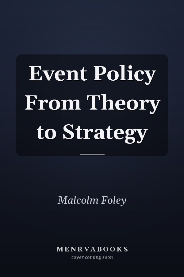 Event Policy From Theory to Strategy