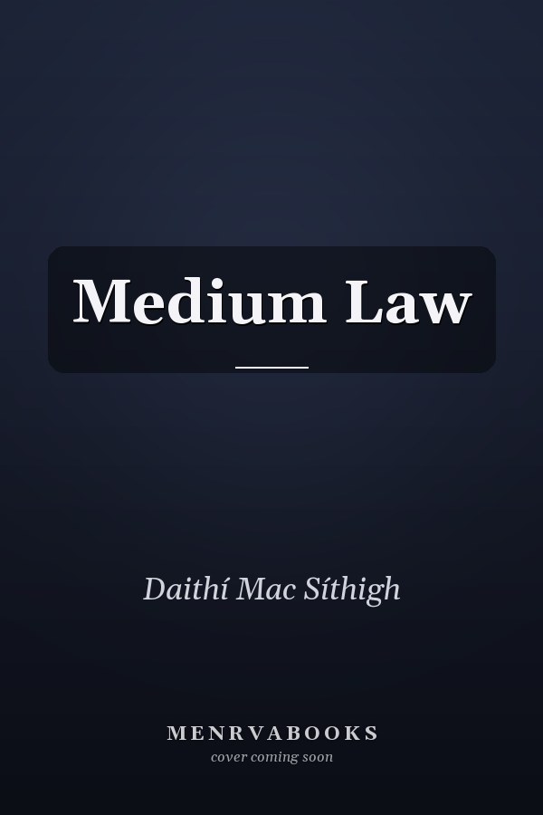 Medium Law