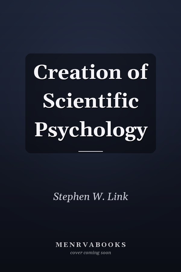 Creation of Scientific Psychology