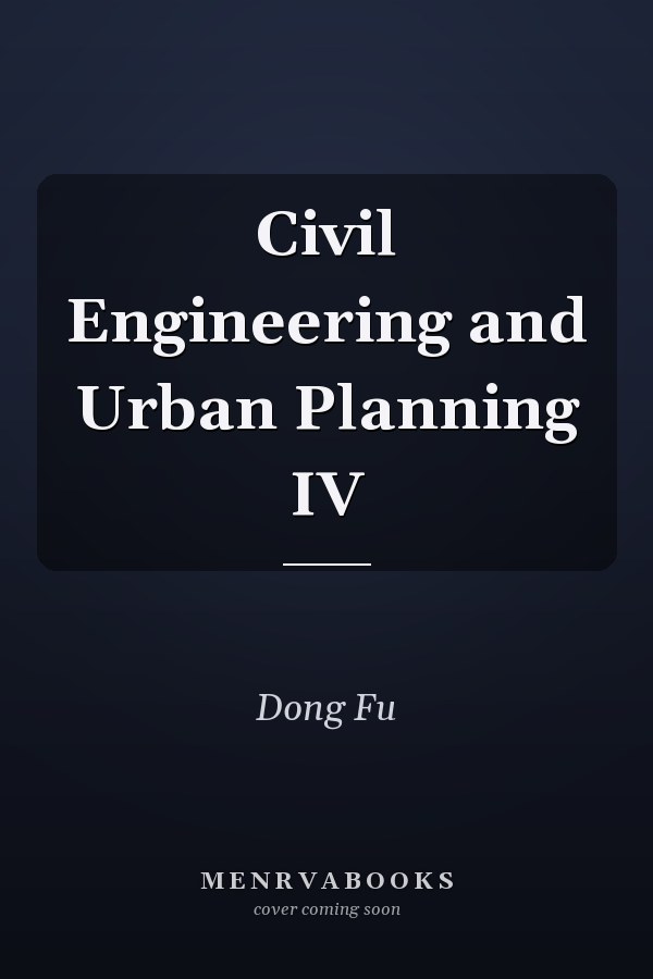 Civil Engineering and Urban Planning IV