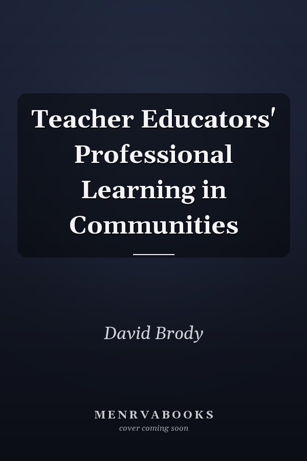 Teacher Educators' Professional Learning in Communities