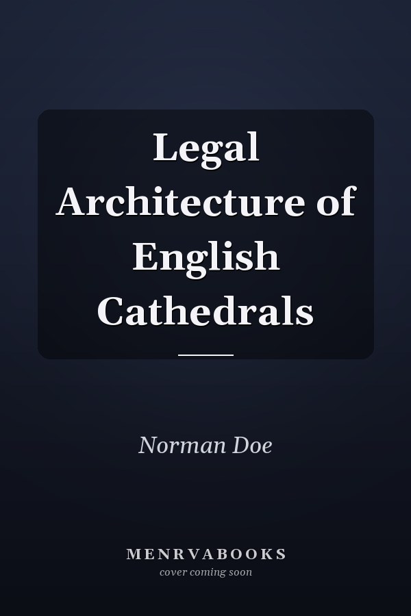 Legal Architecture of English Cathedrals