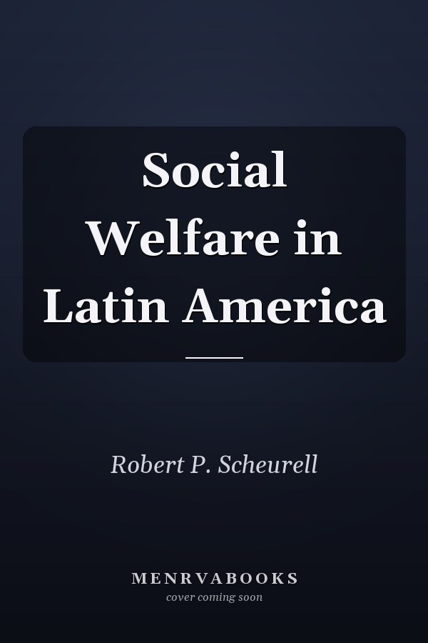 Social Welfare in Latin America